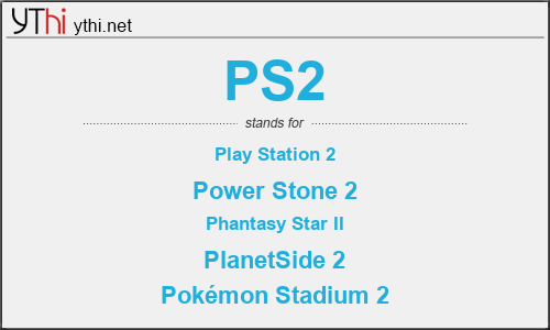What does PS2 mean? What is the full form of PS2?