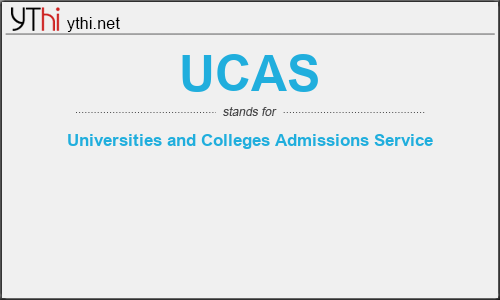 What does UCAS mean? What is the full form of UCAS?