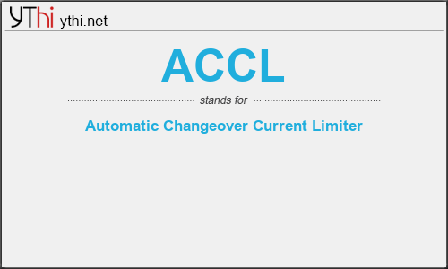 What does ACCL mean? What is the full form of ACCL?