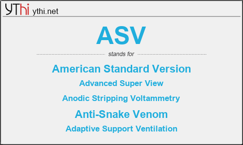 What does ASV mean? What is the full form of ASV?