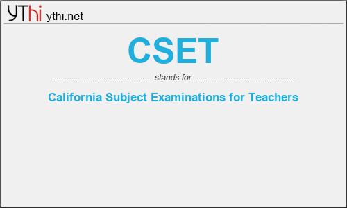 What does CSET mean? What is the full form of CSET?