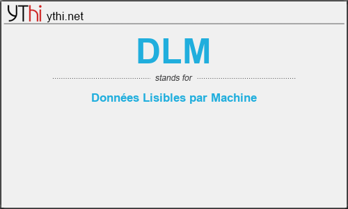 What does DLM mean? What is the full form of DLM?