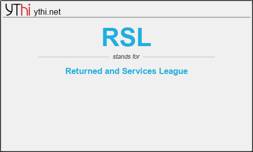 What does RSL mean? What is the full form of RSL?