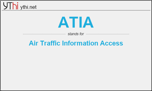 What does ATIA mean? What is the full form of ATIA?