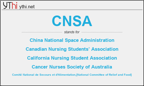 What does CNSA mean? What is the full form of CNSA?