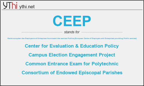 What does CEEP mean? What is the full form of CEEP?