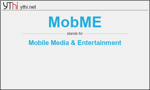 What does MOBME mean? What is the full form of MOBME?