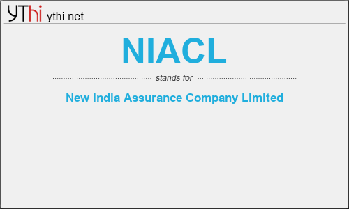 What does NIACL mean? What is the full form of NIACL?