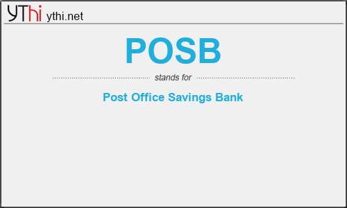 What does POSB mean? What is the full form of POSB?