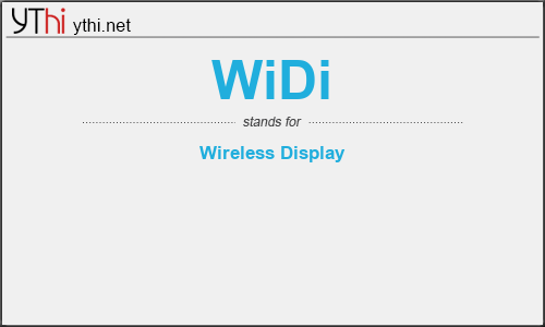 What does WIDI mean? What is the full form of WIDI?