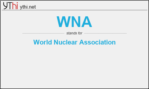 What does WNA mean? What is the full form of WNA?