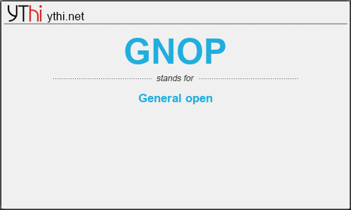 What does GNOP mean? What is the full form of GNOP?