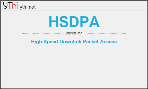 What does HSDPA mean? What is the full form of HSDPA?