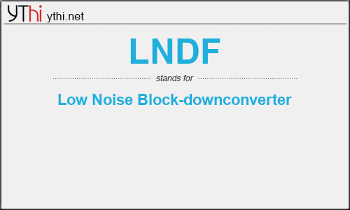 What does LNDF mean? What is the full form of LNDF?