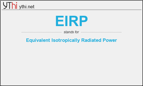 What does EIRP mean? What is the full form of EIRP?