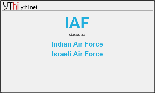What does IAF mean? What is the full form of IAF?