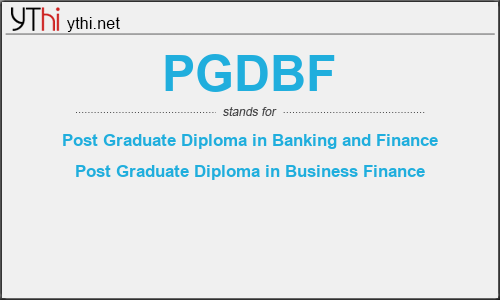 What does PGDBF mean? What is the full form of PGDBF?