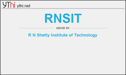 What does RNSIT mean? What is the full form of RNSIT?