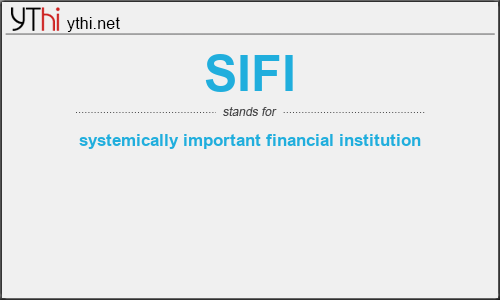 What does SIFI mean? What is the full form of SIFI?