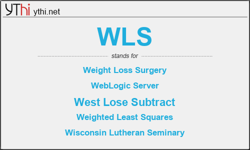 What does WLS mean? What is the full form of WLS?