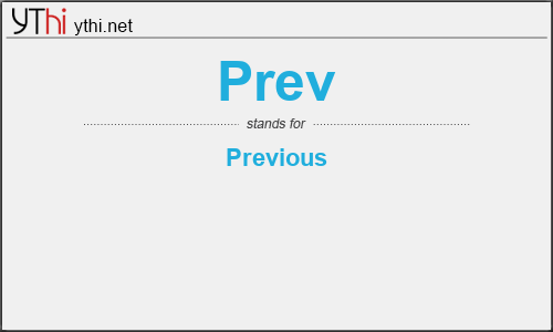 What does PREV mean? What is the full form of PREV?