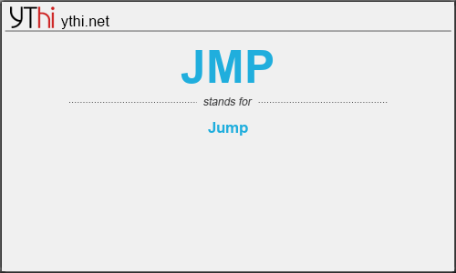 What does JMP mean? What is the full form of JMP?