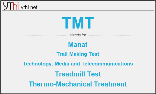 What does TMT mean? What is the full form of TMT?