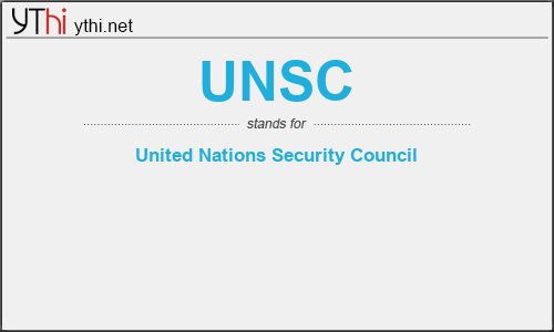 What does UNSC mean? What is the full form of UNSC?