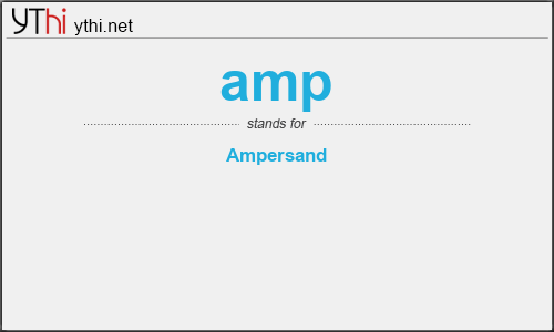 What Does Amp Mean What Is The Full Form Of Amp English 