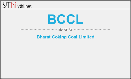 What does BCCL mean? What is the full form of BCCL?