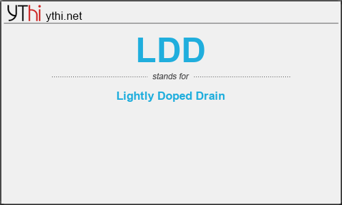 What does LDD mean? What is the full form of LDD?