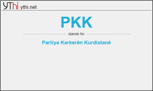 What does PKK mean? What is the full form of PKK?