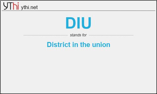 What does DIU mean? What is the full form of DIU?