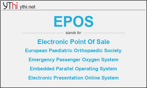 What does EPOS mean? What is the full form of EPOS?