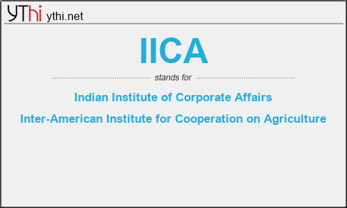 What does IICA mean? What is the full form of IICA?