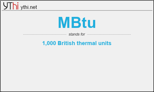 What does MBTU mean? What is the full form of MBTU?