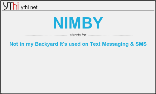 What does NIMBY mean? What is the full form of NIMBY?