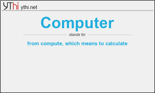 What does COMPUTER mean? What is the full form of COMPUTER?