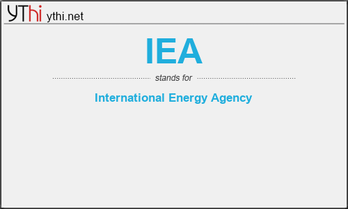 What does IEA mean? What is the full form of IEA?