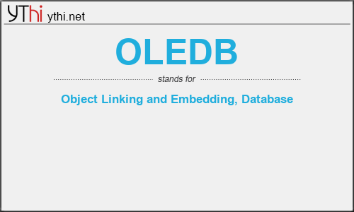 What does OLEDB mean? What is the full form of OLEDB?
