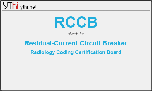 What does RCCB mean? What is the full form of RCCB?