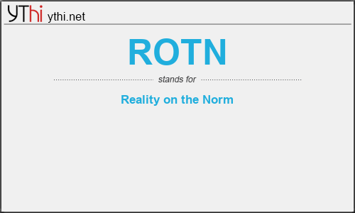 What does ROTN mean? What is the full form of ROTN?