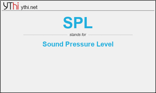 What does SPL mean? What is the full form of SPL?