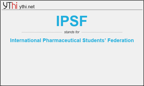 What does IPSF mean? What is the full form of IPSF?