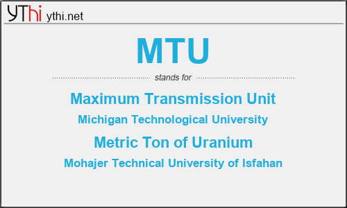 What does MTU mean? What is the full form of MTU?