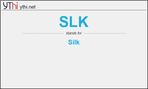 What does SLK mean? What is the full form of SLK?
