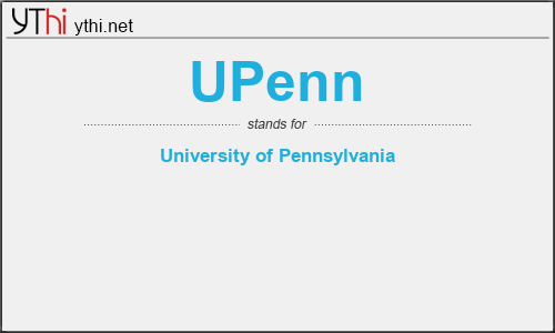 What does UPENN mean? What is the full form of UPENN?