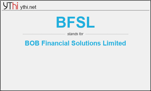 What does BFSL mean? What is the full form of BFSL?