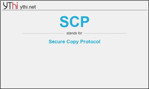 What does SCP mean? What is the full form of SCP?