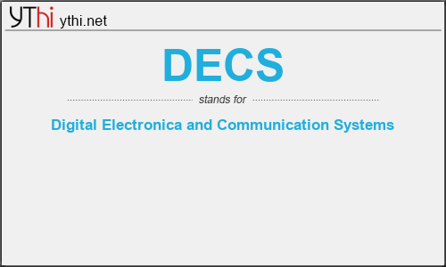 What does DECS mean? What is the full form of DECS?